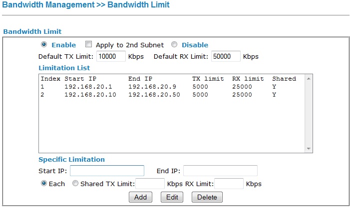 Bandwidth Management >> Bandwidth Limit