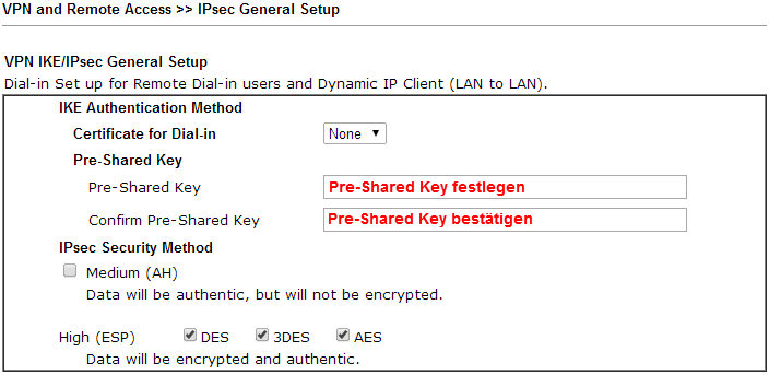 VPN and Remote Access >> IPsec General Setup