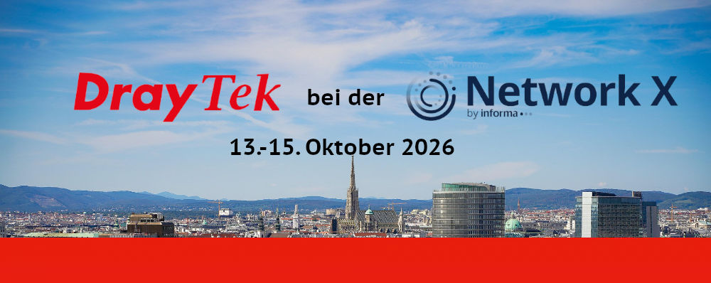 DrayTek auf der Network X in Wien